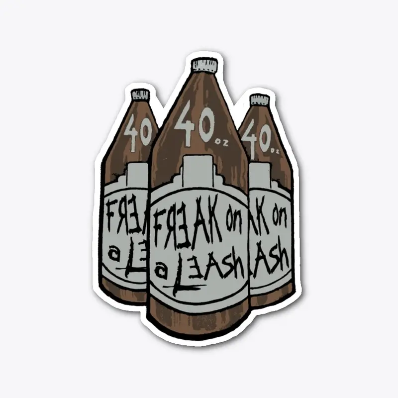 40 OZ Sticker