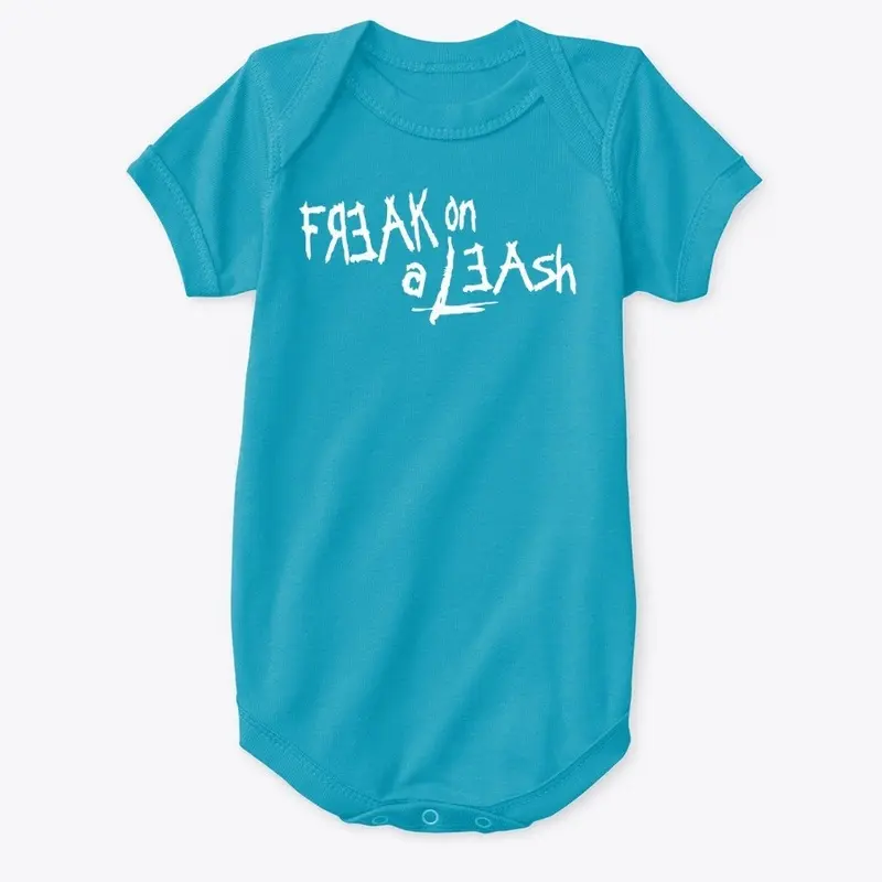 Freak On A Leash Onesies